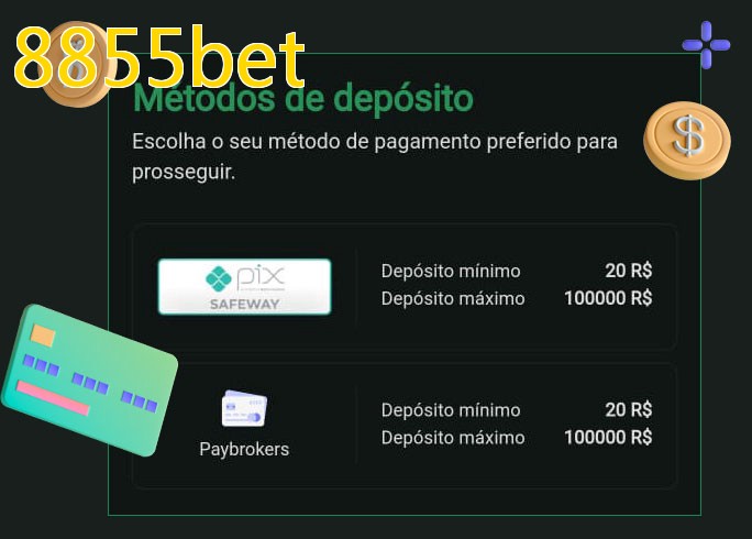 O cassino 8855betbet oferece uma grande variedade de métodos de pagamento